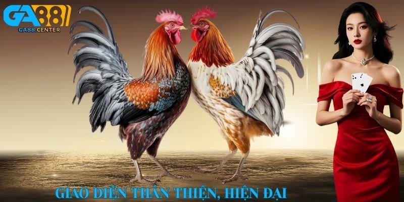 Giao diện thân thiện, hiện đại